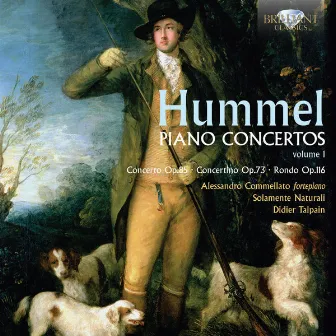 Hummel: Piano Concertos, Vol. 1 by Unknown Artist