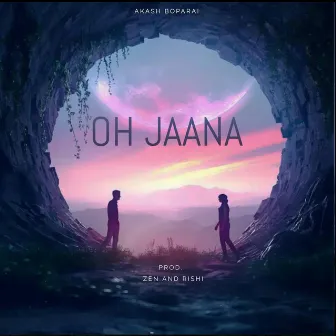 Oh Jaana by Akash Boparai