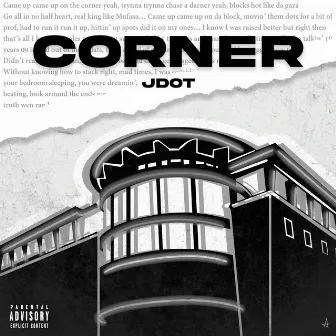 Corner by J Dot