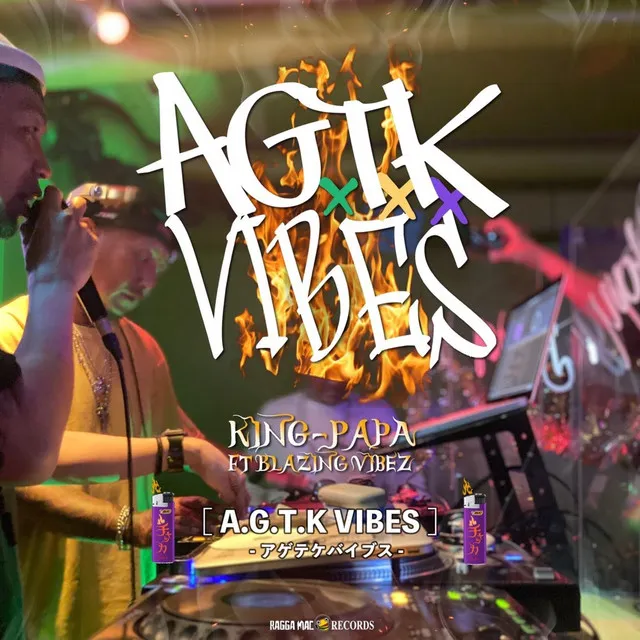 A.G.T.K VIBES (feat. Blazing Vibez)