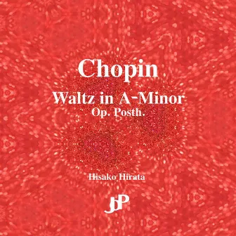 Waltz in A-Minor Op. Posth. by Hisako Hirata