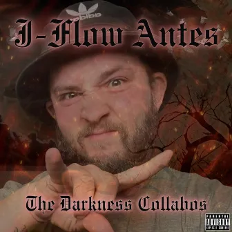 The Darkness Collabos by J-Flow Antes