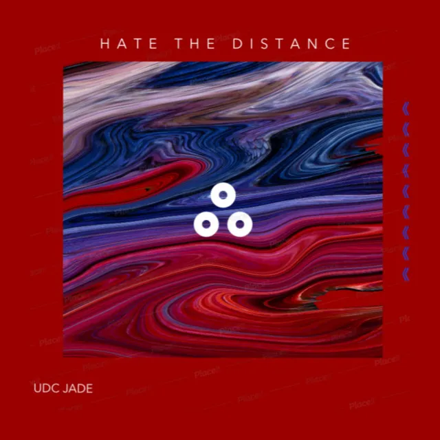 Hate the Distance