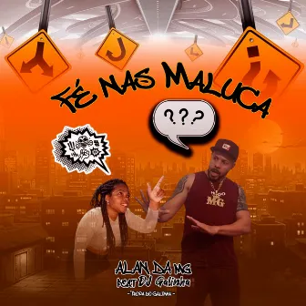 Fé nas Maluca by Mc Alan Da Mg