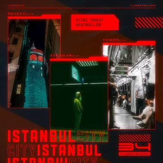 Istanbul City (with Beatmallow) by Aytac Turkut