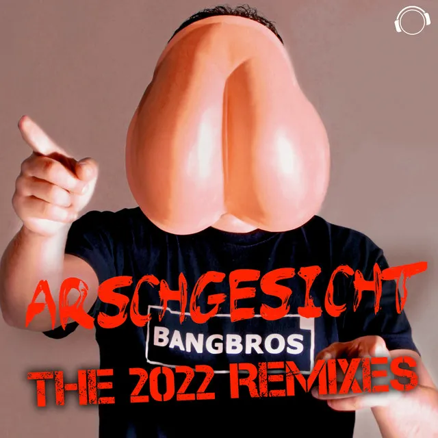 Arschgesicht - Franky B. Remix Edit