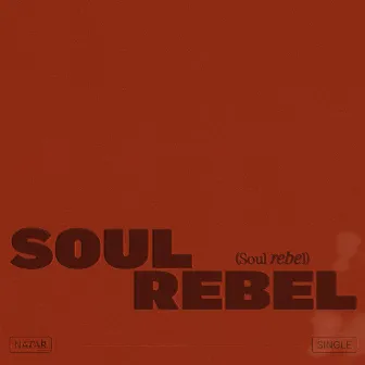 Soul Rebel by NATAB