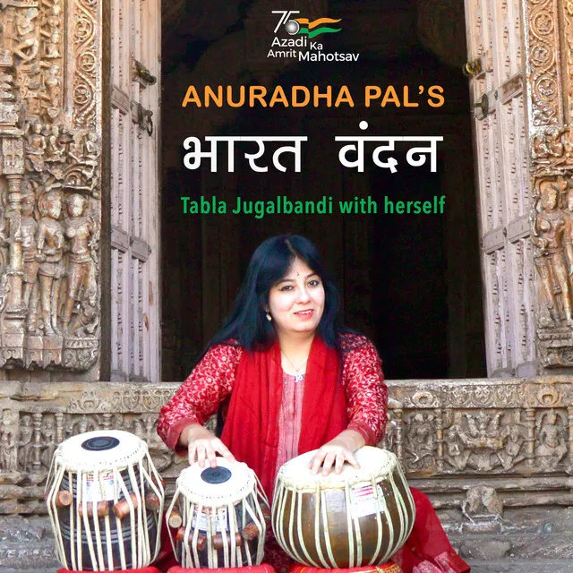 Anuradha Pal's Bharat Vandan Tabla Jugalbandi with Herself