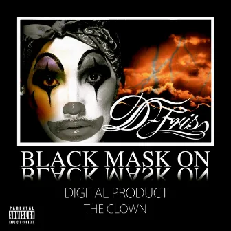 Black mask on by D-Fris