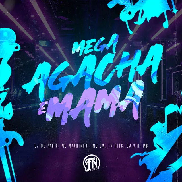 Mega Agacha e Mama