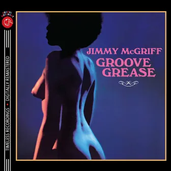 Groove Grease by Jimmy McGriff