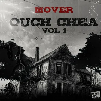 Ouch Chea, Vol.1 by Mover