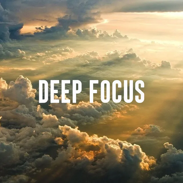 Deep Focus