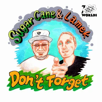 Don´t Forget by Sugar Cane