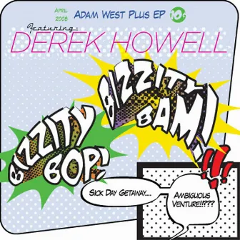 Adam West Plus by Derek Howell