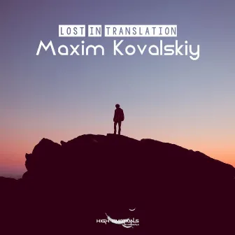 Lost in Translation by Maxim Kovalskiy