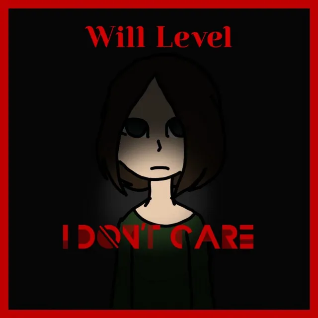 I Don’t Care