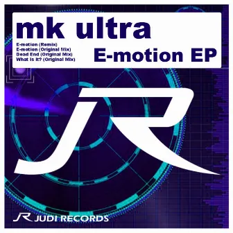 E-Motion Ep by MK Ultra