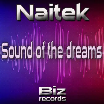 Sounds of the Dreams by Naitek