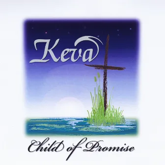 Child of Promise by Keva