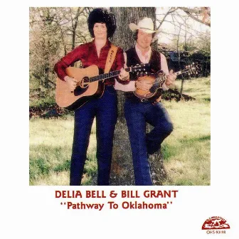 Pathway to Oklahoma by Delia Bell