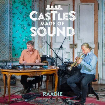 Castles Made of Sound (#01) by RaaDie