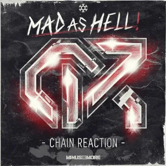 Mad As Hell by Chain Reaction