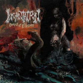 Dirges of Elysium by Incantation