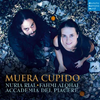 Muera Cupido by Accademia del Piacere