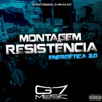 Montagem Resistência Energética 2.0 by DJ MG DA DZ7