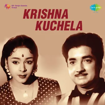 Krishna Kuchela (Original Motion Picture Soundtrack) by Unknown Artist