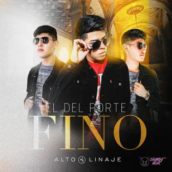 El Del Porte Fino by Alto Linaje