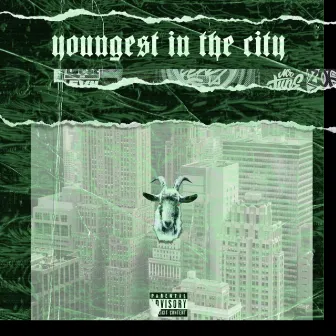 YOUNGEST IN THE CITY by Yung Tuci