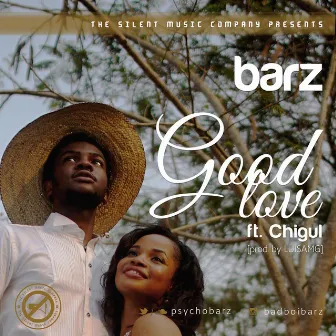 Good Love by Barz