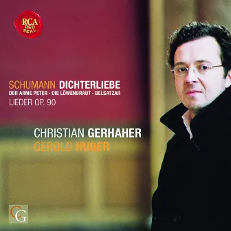 Schumann: Dichterliebe by Christian Gerhaher