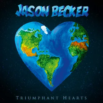 Triumphant Hearts by Jason Becker