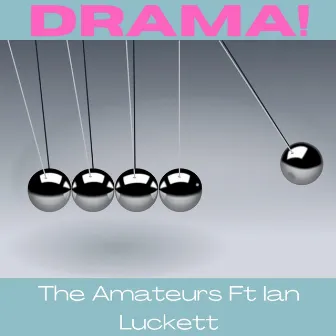 Drama! by The Amateurs