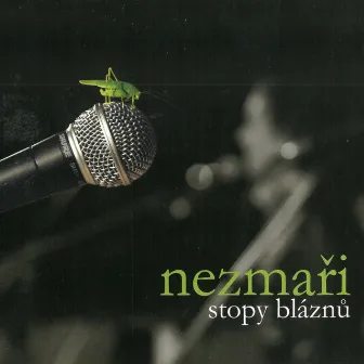 Stopy Bláznů by Nezmari