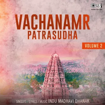 Vachanamr Patrasudha, Vol. 2 by Indu Madhavi Dhanak