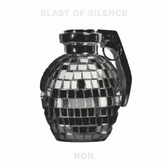 Blast of Silence by Non