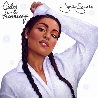 Cider & Hennessy by Jordin Sparks