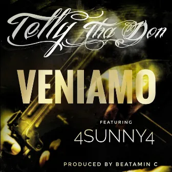 Veniamo by Telly Tha Don