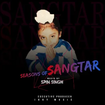 Seasons of Sangtar by Sangtar Singh