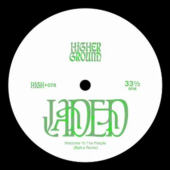 Welcome To The People (Baltra Remix) by JADED