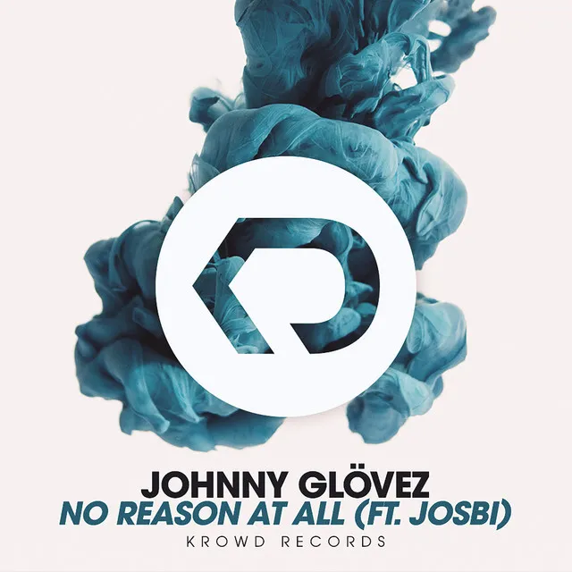 No Reason At All (feat. Josbi)