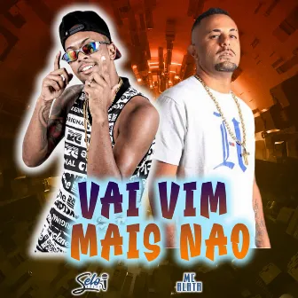 Vai Vim Mais Não by Mc Alata