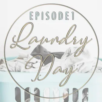 Laundry Day, Episode 1 by Andrej Zatkalik