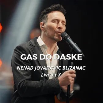 Gas do daske (Live) by Nenad Blizanac