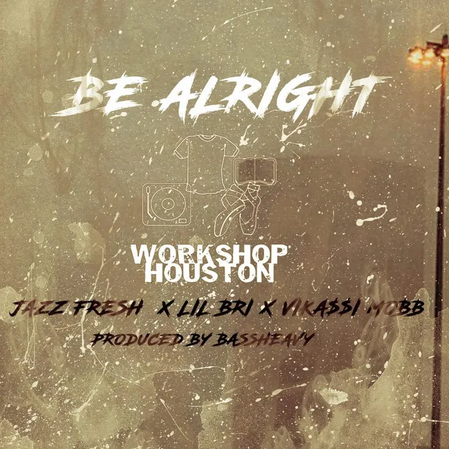 Be Alright