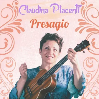 Presagio by Claudina Placenti